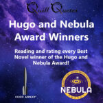 Hugo and Nebula Award Winners: Reading and rating every Best Novel winner of the Hugo and Nebula Award!