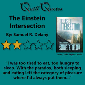 The Einstein Intersection by Samuel R. Delany, 2 stars